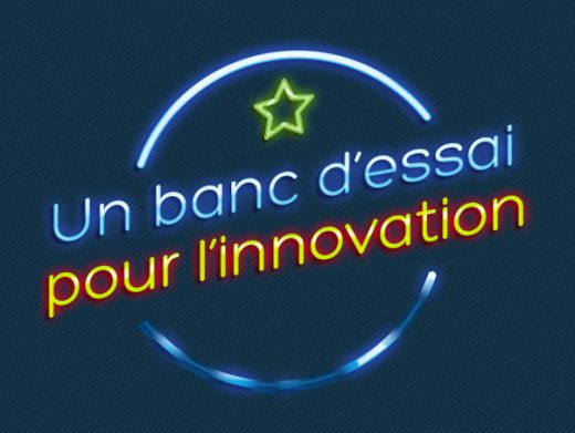Un banc d’essai pour l’innovation